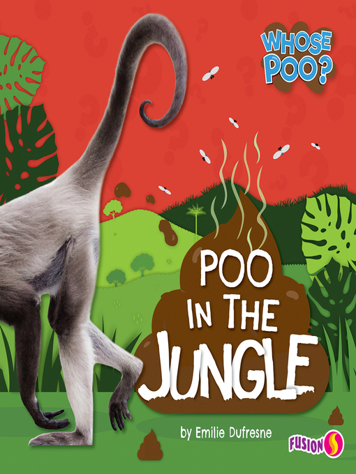 Title details for Poo in the Jungle by Emilie Dufresne - Available